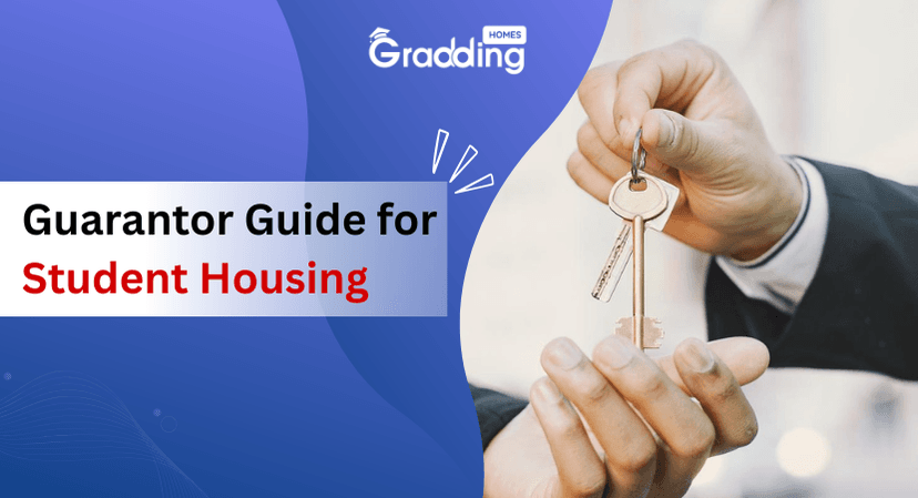 Guarantor Guide for Student Housing: What You Need