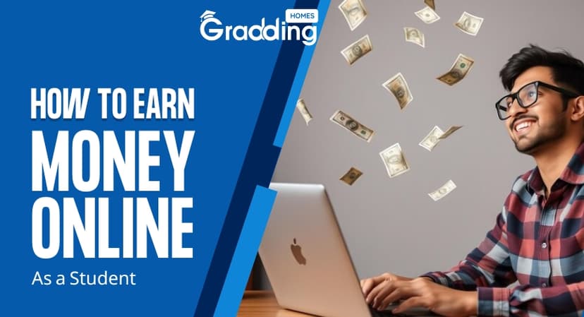 How to Earn Money as a Student Online in 2025
