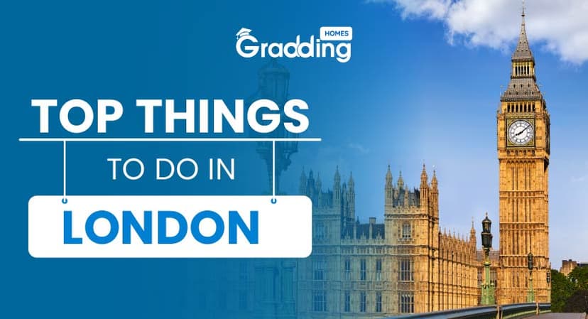 Explore the best things to do in London with Gradding.com
